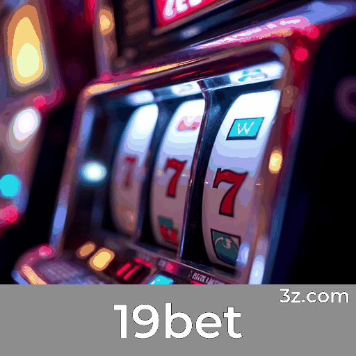 19bet: Apostas Móveis com Funcionalidades Completas