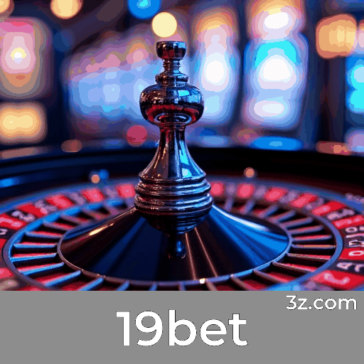 19bet: Bônus e promoções imperdíveis que você precisa conhecer
